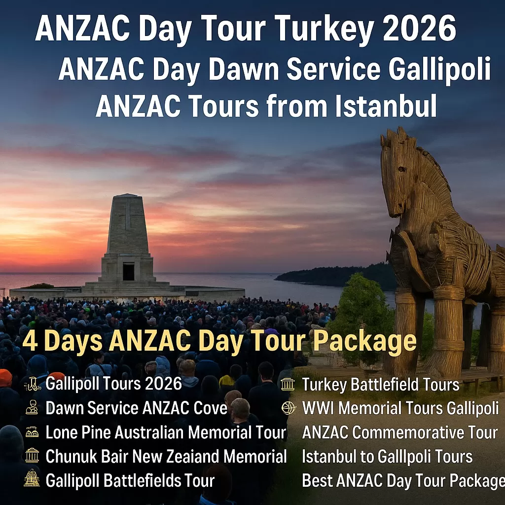 🌟 ANZAC Day Tour Turkey 2026 – Gallipoli Dawn Service & Historical Journey